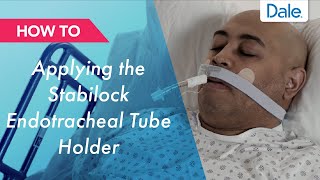 Dale Stabilock Endotracheal Tube Holder – How to apply [upl. by Merrow]