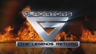 Gladiators 31082008 The Legends Return [upl. by Dnomaj]