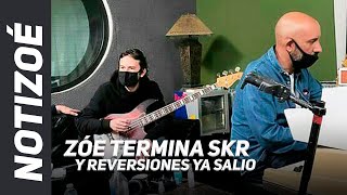 Zoé termina de grabar su álbum SKR Ya salió Reversiones  Notizoé  Yo Rocanlover [upl. by Arries]