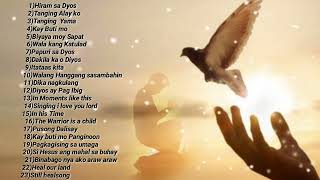 TAGALOG WORSHIP HEALSONG  KANTANG SIMBAHAN  2 HRS MUSIC TO HEAL OUR SOULS [upl. by Elleinnad758]