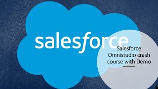 Salesforce Omnistudio developer crash course with demo [upl. by Evered]