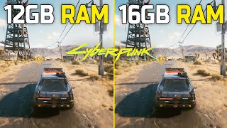 Cyberpunk 2077 12GB RAM vs 16GB RAM  FPS [upl. by Anirpas61]