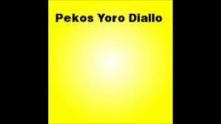 Pekos et Yoro Diallo Koro [upl. by Barbara-Anne]