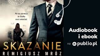 Skazanie Remigiusz Mróz Audiobook PL [upl. by Hodess]