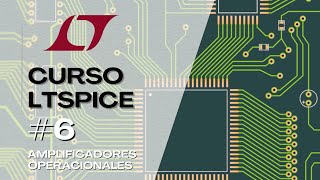 ¿Cómo simular AMPLIFICADORES OPERACIONALES en LTspice OpAmp LTSPICE 6 [upl. by Attennod]