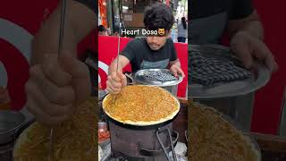 Heart dosa dosa food youtubeshorts streetfood asmr [upl. by Amarette]