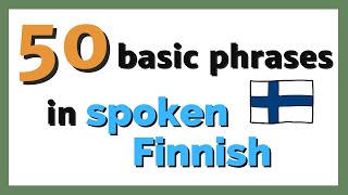 50 basic Finnish phrases  Conversational Finnish  Spoken Finnish [upl. by Ananna344]