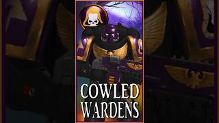 COWLED WARDENS  Surreptitious Captors  Warhammer 40k Lore [upl. by Strang]