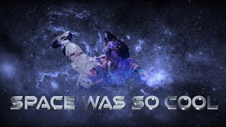 Space was so Cool  In Space with Markiplier Song [upl. by Ahsined]