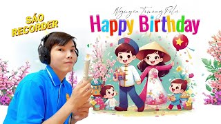 Thổi sáo Recorder  HAPPY BIRTHDAY  NGUYEN TRUONG POLM  Recorder Flute Tutorial [upl. by Nathanson886]