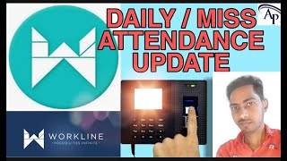 How to make Attendance in workline How to update miss Attendance in workline  Workline Attendanc [upl. by Aniretac953]