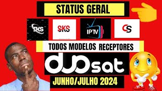 STATUS IKS SKS IPTV CS FUNCIONAMENTO RECEPTORES DUOSAT COM NOTA POR MODELOS JUNHO JULHO 2024 [upl. by Anerak]