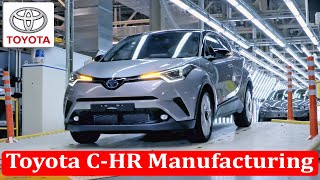 Toyota CHR Production Toyota Factory Tour [upl. by Anbul]