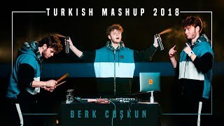 TURKISH MASHUP 2018  Berk Coşkun Heyecanı Yok Geceler Bu Benim Öyküm Sen Yalan İmkansızım [upl. by Kerman903]