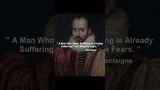 wisewords montaigne shortsqoutes philosophy philosopher philosophicalquotes [upl. by Aisatna]