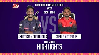 Chattogram Challengers vs Comilla Victorians  Highlights  18th Match  Season 10  BPL 2024 [upl. by Nord]