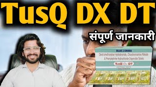 TusQ DX DT tablet use in hindi [upl. by Cirone129]