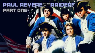 History of PAUL REVERE amp the RAIDERS part one  129 [upl. by Lednek481]