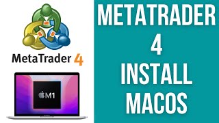 How To Install MetaTrader 4 On Mac macOS [upl. by Sedda]