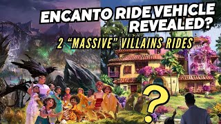 Encanto’s Ride Vehicles amp Animal Kingdom Focus Revealed  2 “Massivequot Villains Land Rides [upl. by Nanyt]