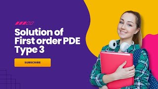 Solution of first order of PDEType 3  SGEETHA  SNS Institutions [upl. by Sloan153]