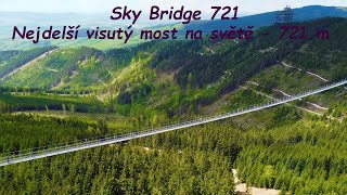 Sky Bridge 721  visutý most Dolní Morava 2022 [upl. by Robi]