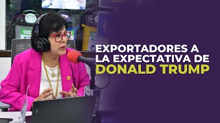 Exportadores a la expectativa de Donald Trump [upl. by Wendolyn]