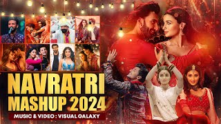 Navratri Mashup 2024  Visual Galaxy  Best Of Dandiya Garba Songs  Latest Garba Mega Mashup 2024 [upl. by Ymerrej]