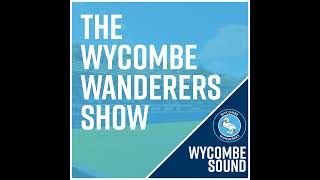 The Wycombe Wanderers Show Series 5 EP 11 [upl. by Kendal]