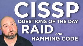 CISSP Practice Questions of the Day from IT Dojo  62  RAID and Hamming Code [upl. by Glantz]