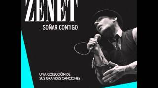 ZENET quotCONTIGOquot Colección de sus grandes canciones [upl. by Stuppy246]