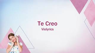 Violetta  Te Creo lyrics [upl. by Bruce]