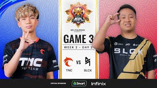 MPL PH S13  W2D2  TNC vs BLCK  GAME 3 [upl. by Llednar]