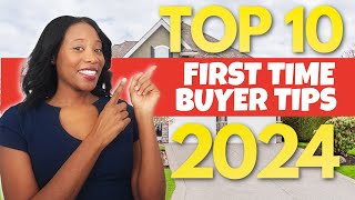 My Top 10 First Time Buyer Tips for 2024  First Time Home Buyer Advice  First Time Home Buyer [upl. by Lira]