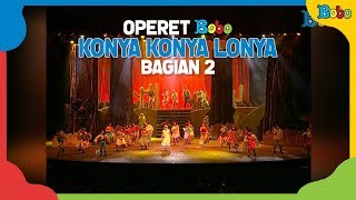 Dongeng Anak  Konya Konya Lonya Bagian 2  Operet Bobo  Indonesia Fairytales [upl. by Asiled946]