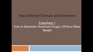 Experiment 1 Determine the amount of dissolved oxygen in given water sample [upl. by Eillam]