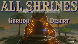 Zelda Breath of the Wild  All Shrines  Gerudo Desert [upl. by Nawtna]