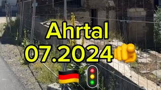 🚦 Ahrtal 072024 ❗️🇩🇪 So katastrophal sieht es teilweise heute noch aus fast genau 3 Jahre später [upl. by Nnainot]