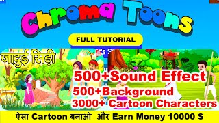 Chromatoons Full tutorial  Cartoon Video Kaise Banaye 2023  Download Character [upl. by Sikram422]