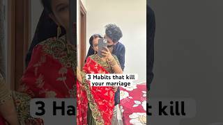 3 Habits that kill your marriage 🤌🏻💔 shorts youtubeshorts couple ytshorts [upl. by Trebreh718]