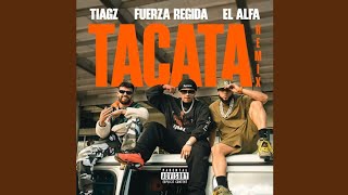 Tiagz X Fuerza Regida X El Alfa  TACATA REMIX BASS BOOSTED [upl. by Krik]