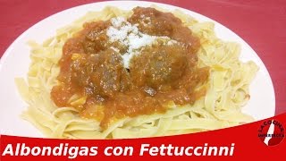 Albondigas con Fettuccini en Salsa de Tomate  La Cocina Imperfecta [upl. by Molahs]