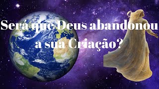 O DEUS CRIADOR ABANDONOU A SUA CRIAÇÃO  DOUTRINA DO DEÍSMO  EBB  ESCOLA BÍBLICA BÁSICA [upl. by Ettenawtna839]