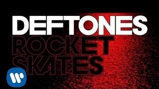 Deftones  Rocket Skates Official Lyric Video [upl. by Yrad]