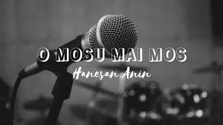 Lagu Timor Leste  O Mosu Mai Mos Hanesan Anin   Lirik [upl. by Crista]