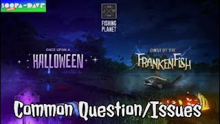 Fishing Planet Halloween Event Common Question Issues [upl. by Kimberley]