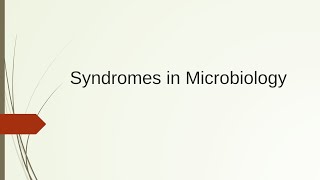 SYNDROMES IN MICROBIOLOGY [upl. by Jonie]