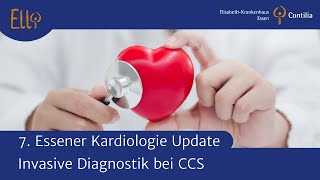 7 Essener Kardiologie Update 2022 I Invasive Diagnostik bei CCS I D S Choudhury [upl. by Trebled]