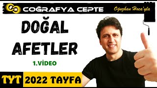 DOĞAL AFETLER 1  ÇEVRE VE TOPLUM  TYT COĞRAFYA [upl. by Ahsitan]