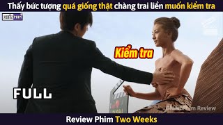 Thấy Bức Tượng Quá Giống Thật Chàng Trai Tiến Lên Kiểm Tra Và Cái Kết  Review Phim [upl. by Ellersick306]